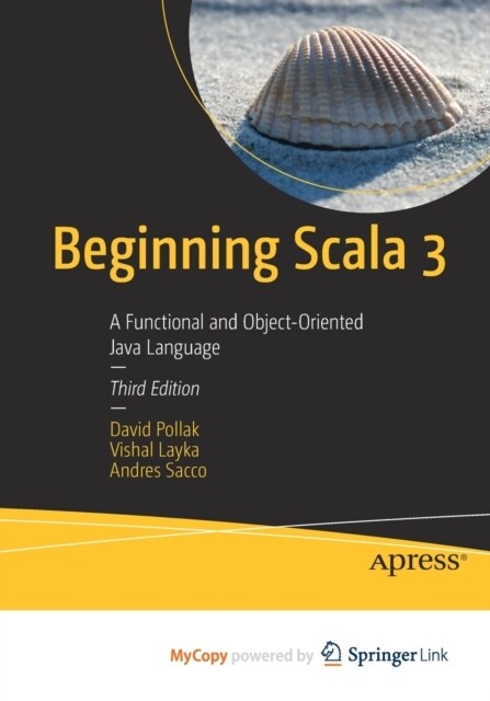 Beginning Scala 3 : A Functional and Object-Oriented Java Language (Paperback)