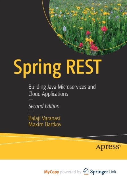Spring REST : Building Java Microservices and Cloud Applications (Paperback)
