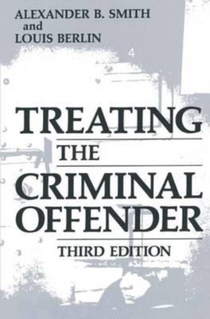 Treating the Criminal Offender (Paperback)