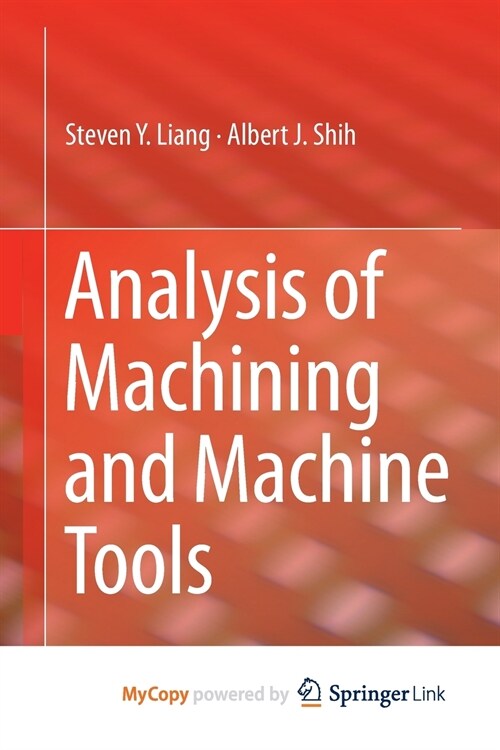 Analysis of Machining and Machine Tools (Paperback)