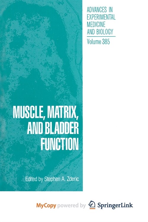 Muscle, Matrix, and Bladder Function (Paperback)