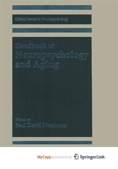 Handbook of Neuropsychology and Aging (Paperback)