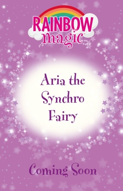 Rainbow Magic: Aria the Synchro Fairy : The Water Sports Fairies Book 2 (Paperback)