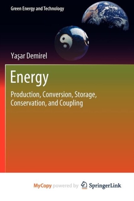 Energy : Production, Conversion, Storage, Conservation, and Coupling (Paperback)