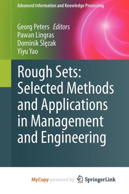 Rough Sets : Selected Methods and Applications in Management and Engineering (Paperback)