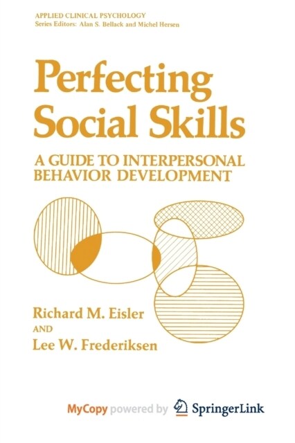 Perfecting Social Skills : A Guide to Interpersonal Behavior Development (Paperback)