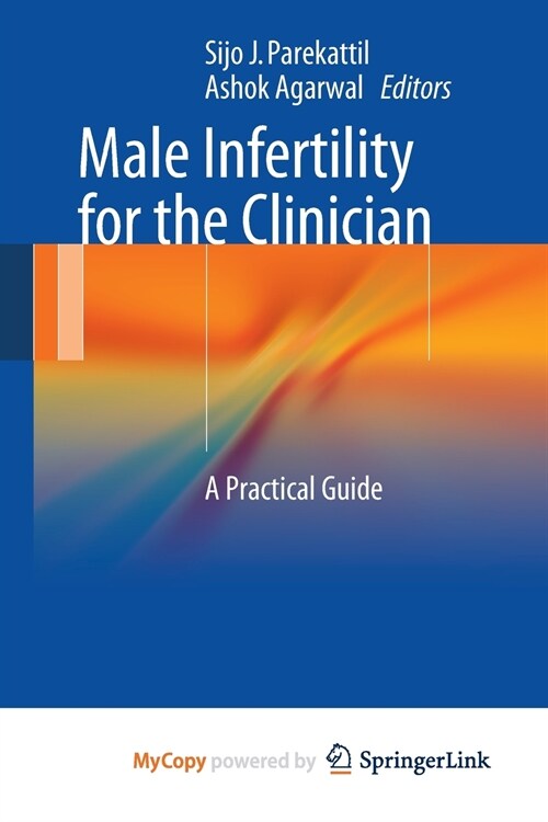 Male Infertility for the Clinician : A Practical Guide (Paperback)