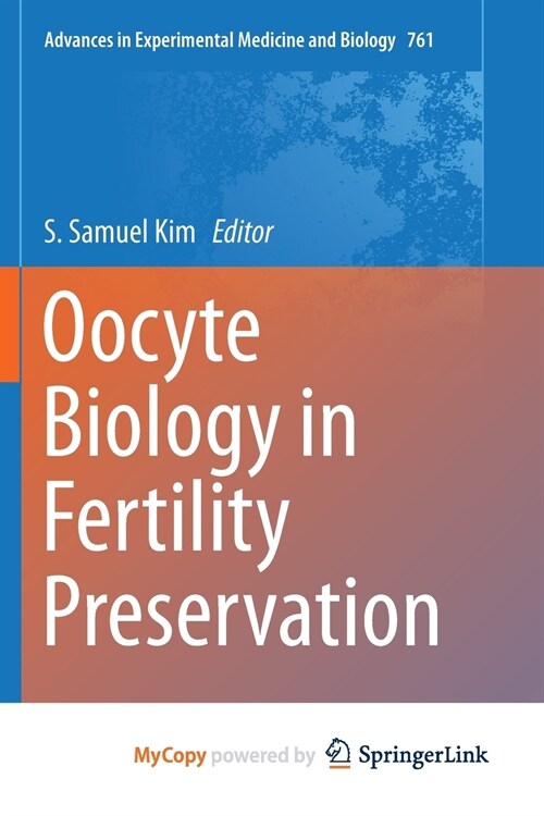 Oocyte Biology in Fertility Preservation (Paperback)