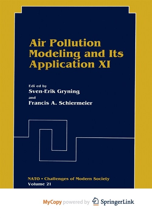 Air Pollution Modeling and Its Application XI (Paperback)