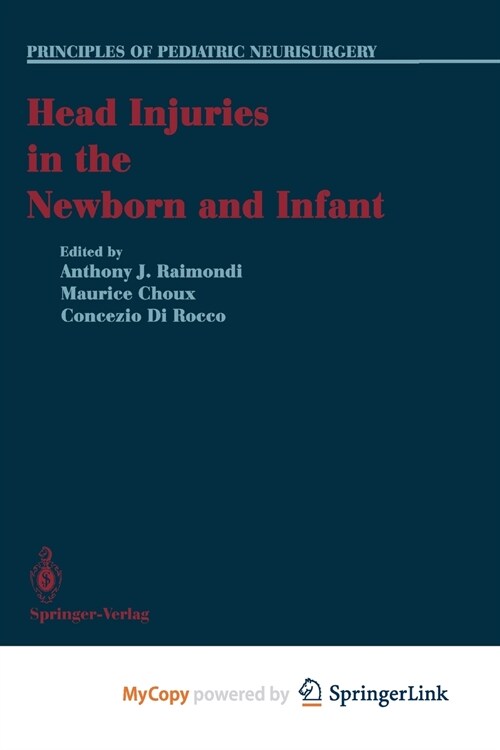 Head Injuries in the Newborn and Infant (Paperback)