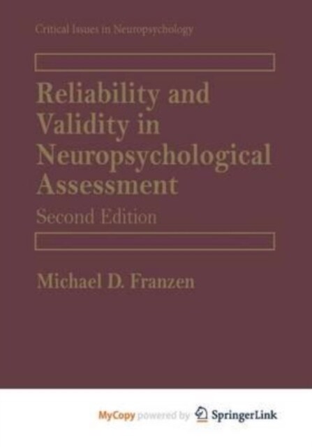 Reliability and Validity in Neuropsychological Assessment (Paperback)