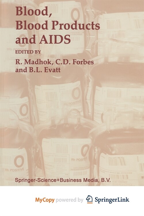 Blood, Blood Products - and AIDS - (Paperback)