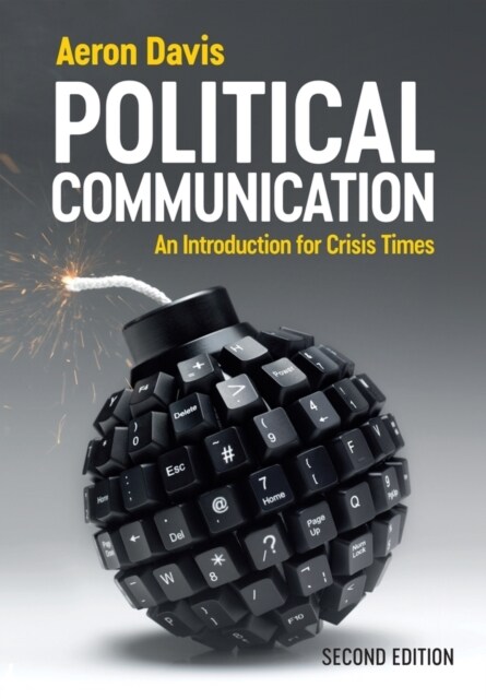 Political Communication : An Introduction for Crisis Times (Hardcover, 2 ed)