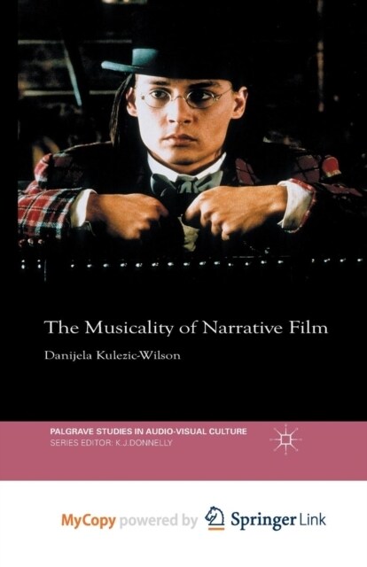 The Musicality of Narrative Film (Paperback)