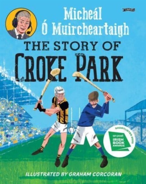 The Story of Croke Park (Paperback)