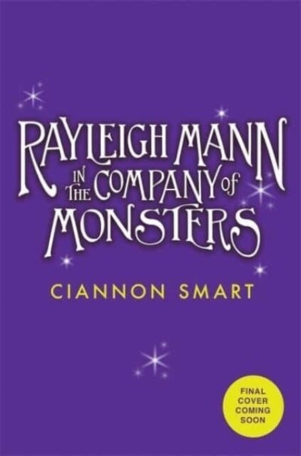 Rayleigh Mann in the Company of Monsters (Paperback)