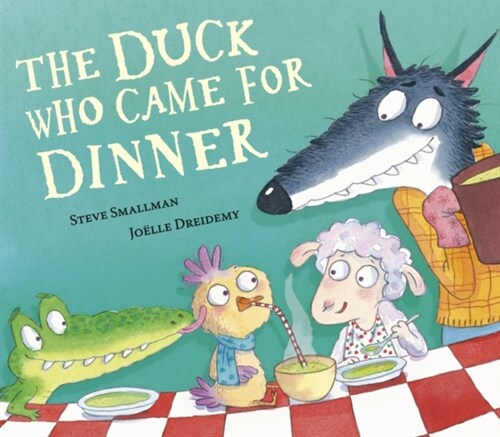 The Duck Who Came for Dinner (Hardcover)