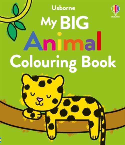 My Big Animal Colouring Book (Paperback)