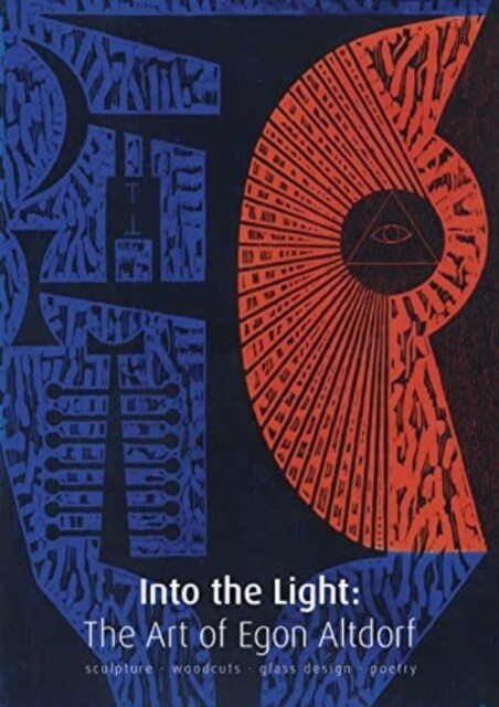 Into the Light : The Art of Egon Altdorf (Hardcover)