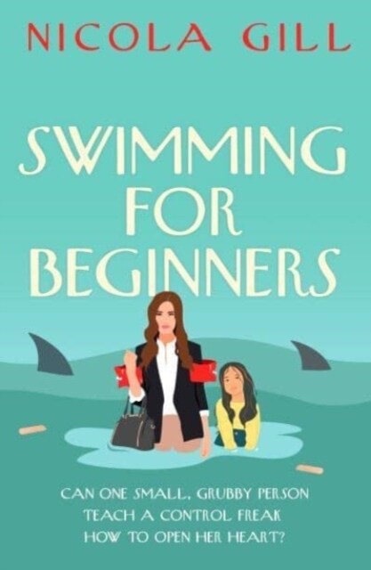 Swimming For Beginners : The poignant and uplifting sleeper hit (Paperback)