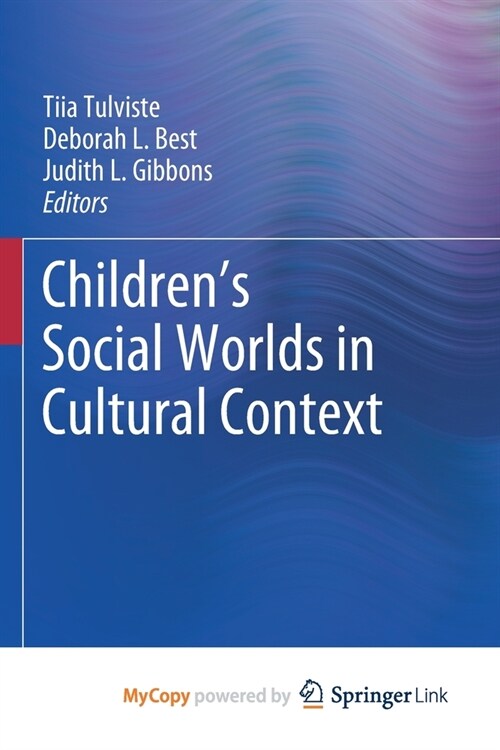 Childrens Social Worlds in Cultural Context (Paperback)