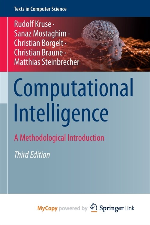 Computational Intelligence : A Methodological Introduction (Paperback)