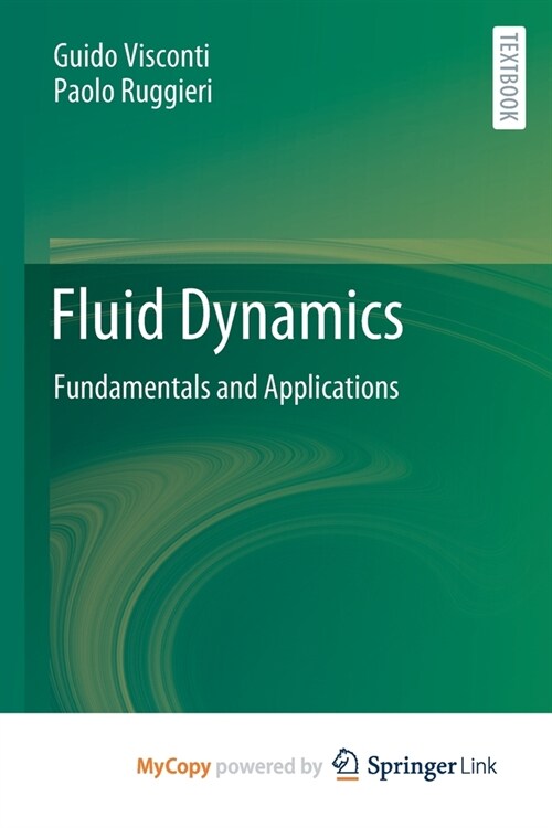 Fluid Dynamics : Fundamentals and Applications (Paperback)