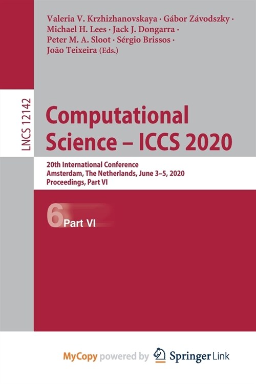 Computational Science - ICCS 2020 : 20th International Conference, Amsterdam, The Netherlands, June 3-5, 2020, Proceedings, Part VI (Paperback)