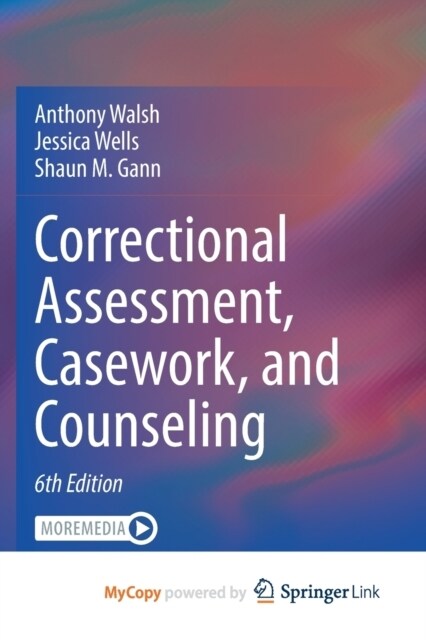 Correctional Assessment, Casework, and Counseling (Paperback)