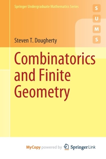 Combinatorics and Finite Geometry (Paperback)
