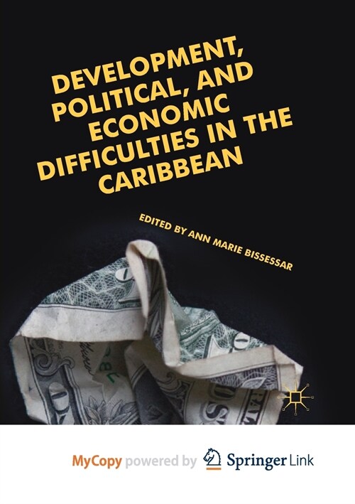 Development, Political, and Economic Difficulties in the Caribbean (Paperback)