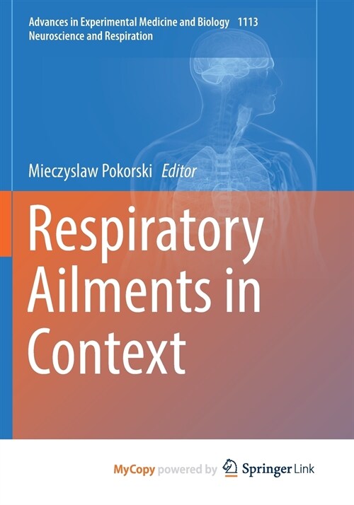 Respiratory Ailments in Context (Paperback)