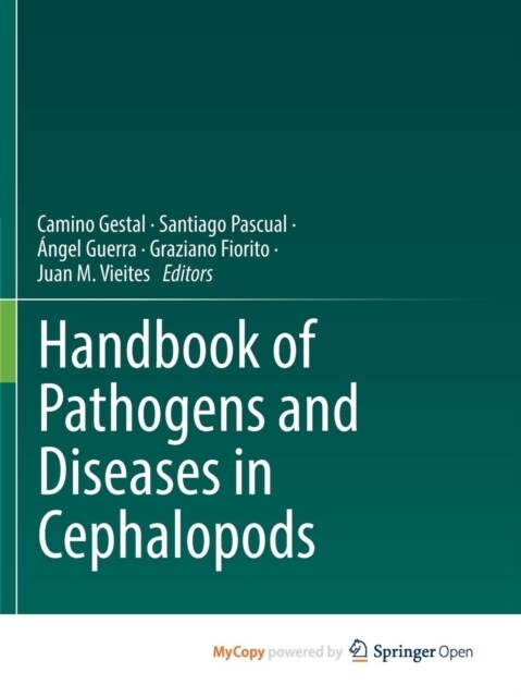 Handbook of Pathogens and Diseases in Cephalopods (Paperback)