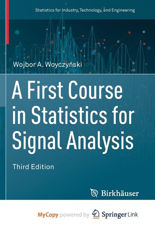 A First Course in Statistics for Signal Analysis (Paperback)