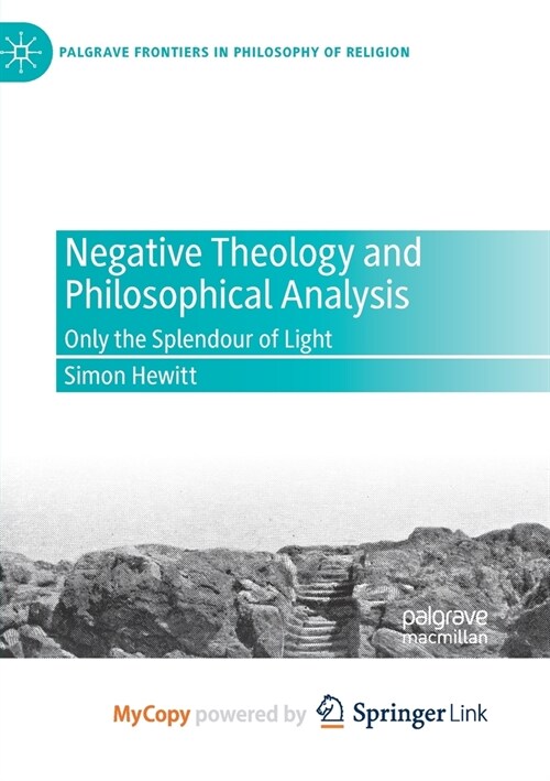 Negative Theology and Philosophical Analysis : Only the Splendour of Light (Paperback)