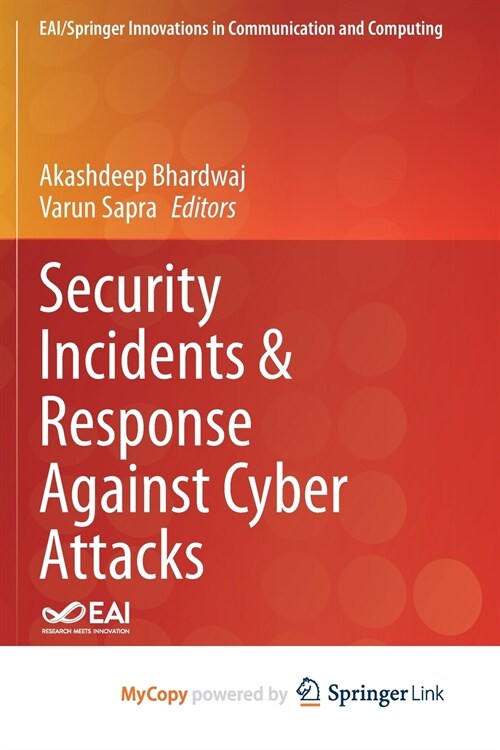 Security Incidents & Response Against Cyber Attacks (Paperback)