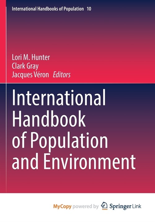 International Handbook of Population and Environment (Paperback)