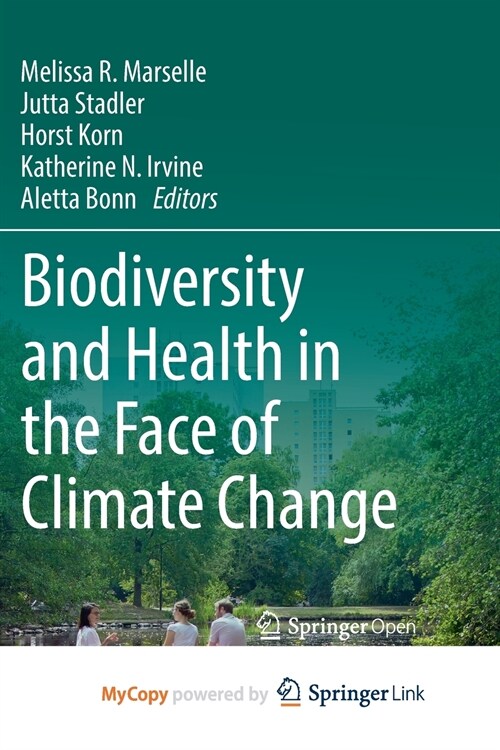 Biodiversity and Health in the Face of Climate Change (Paperback)