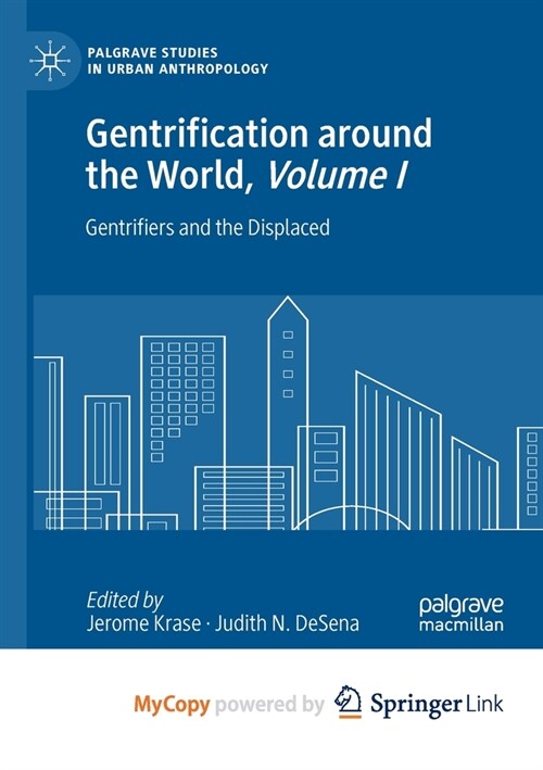 Gentrification around the World, Volume I : Gentrifiers and the Displaced (Paperback)