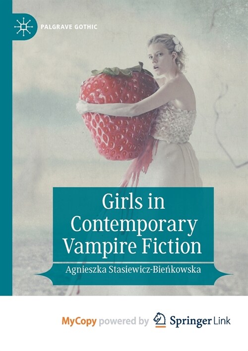 Girls in Contemporary Vampire Fiction (Paperback)