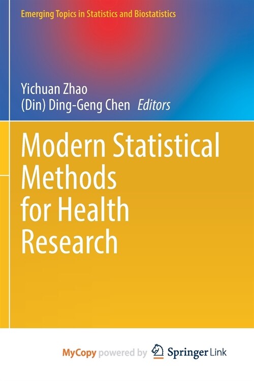 Modern Statistical Methods for Health Research (Paperback)