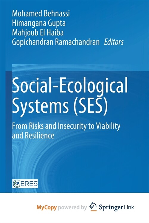 Social-Ecological Systems (SES) : From Risks and Insecurity to Viability and Resilience (Paperback)