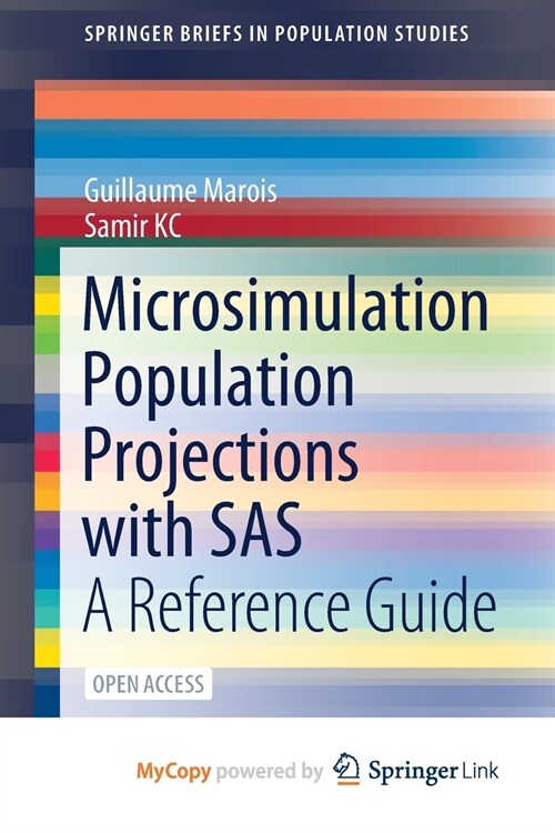 Microsimulation Population Projections with SAS : A Reference Guide (Paperback)