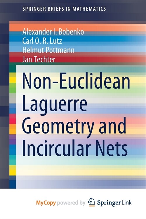 Non-Euclidean Laguerre Geometry and Incircular Nets (Paperback)