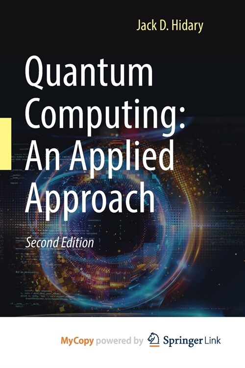 Quantum Computing : An Applied Approach (Paperback)