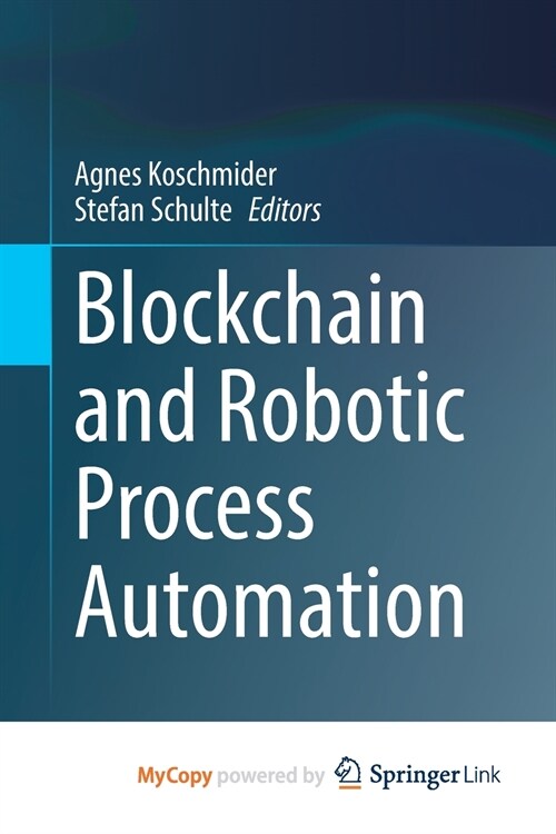 Blockchain and Robotic Process Automation (Paperback)