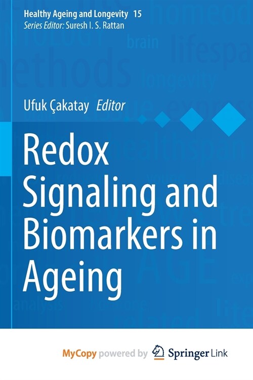 Redox Signaling and Biomarkers in Ageing (Paperback)
