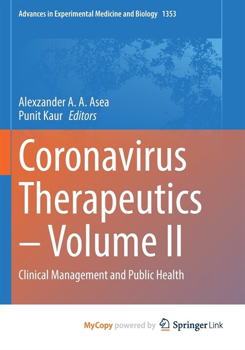 Coronavirus Therapeutics - Volume II : Clinical Management and Public Health (Paperback)