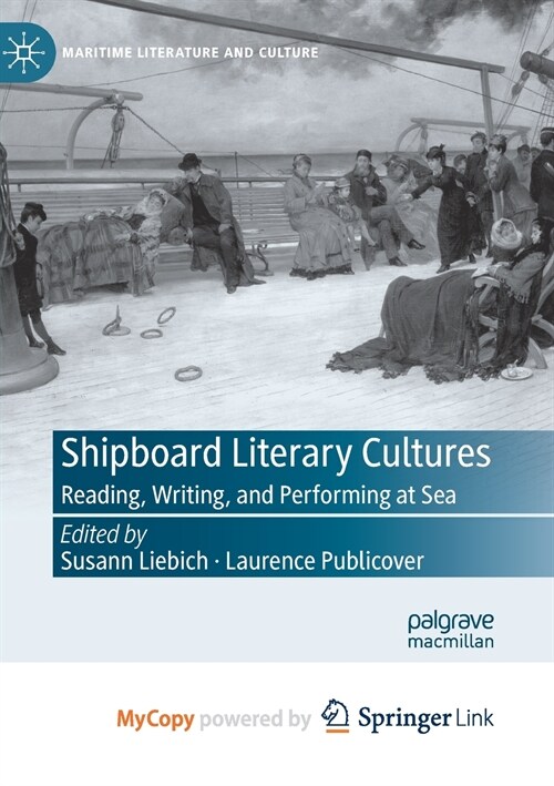 Shipboard Literary Cultures : Reading, Writing, and Performing at Sea (Paperback)
