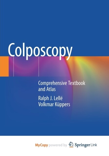 Colposcopy : Comprehensive Textbook and Atlas (Paperback)